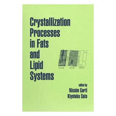 Crystallization Processes in Fats and Lipid Systems