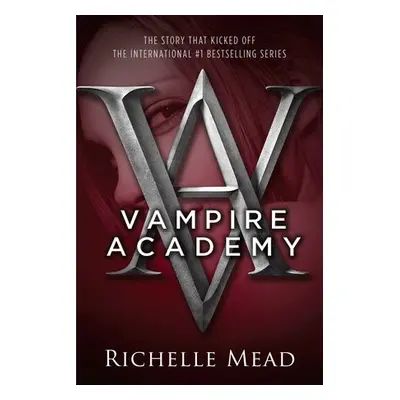 Vampire Academy - Mead, Richelle