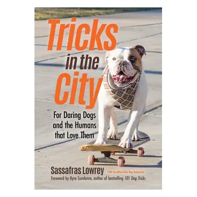 Tricks in the City - Lowrey, Sassafras