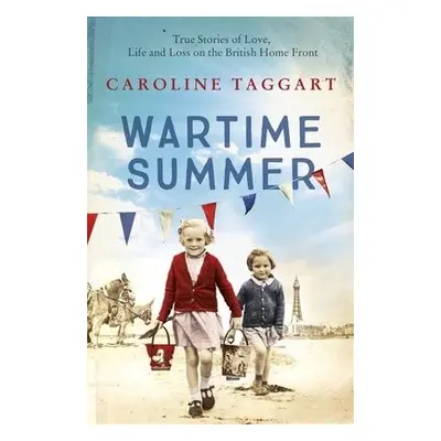 Wartime Summer - Taggart, Caroline