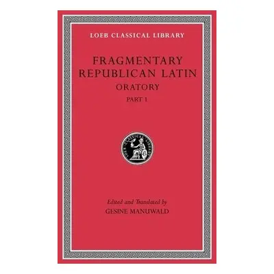 Fragmentary Republican Latin, Volume III