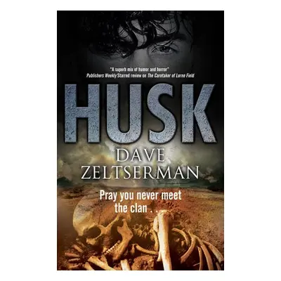 Husk - Zeltserman, Dave