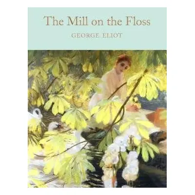 Mill on the Floss - Eliot, George