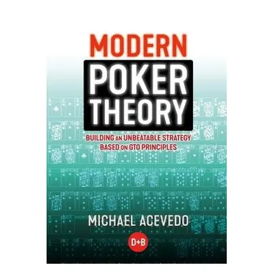 Modern Poker Theory - Acevedo, Michael