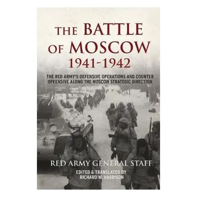 Battle of Moscow 1941-42 - Soviet General Staff a USA