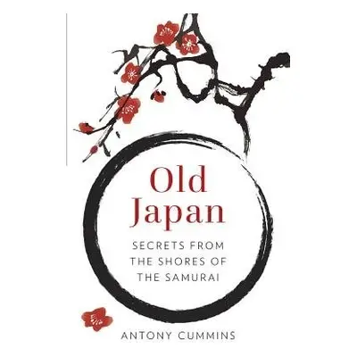 Old Japan - Cummins, Antony, MA