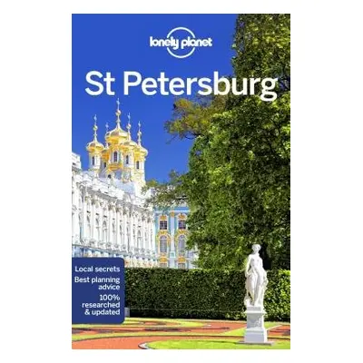 Lonely Planet St Petersburg - Lonely Planet a Richmond, Simon a St Louis, Regis