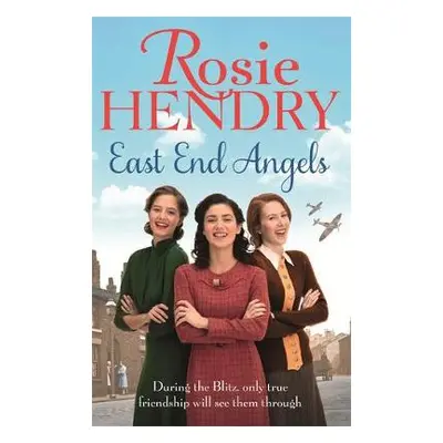 East End Angels - Hendry, Rosie