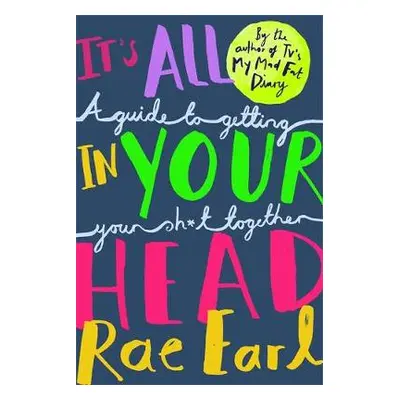 It's All In Your Head - Earl, Rae