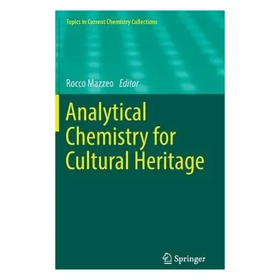 Analytical Chemistry for Cultural Heritage