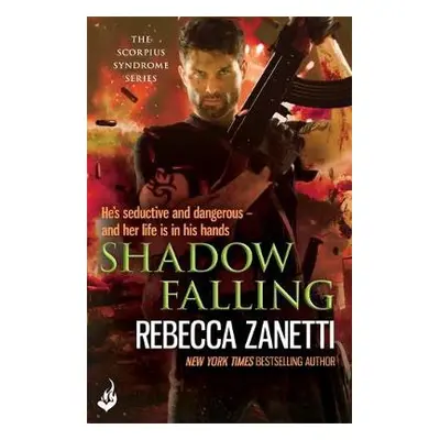 Shadow Falling - Zanetti, Rebecca