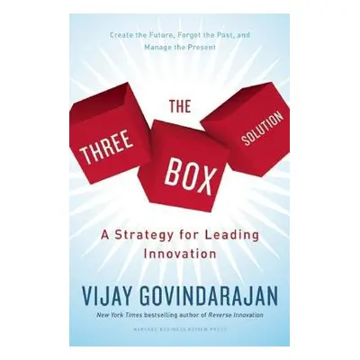 Three-Box Solution - Govindarajan, Vijay