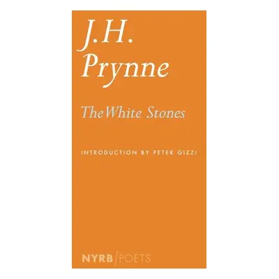 White Stones - Prynne, J. H.