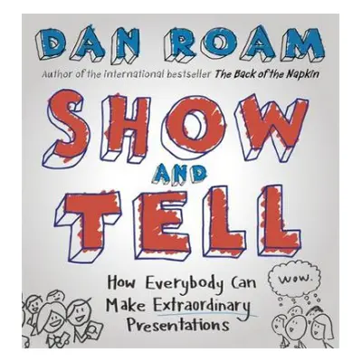 Show and Tell - Roam, Dan