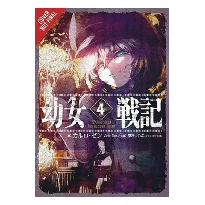 Saga of Tanya the Evil, Vol. 4 (light novel) - Zen, Carlo