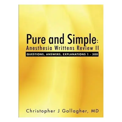 Pure and Simple - Gallagher, Christopher J, MD