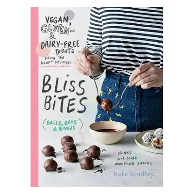 Bliss Bites - Bradley, Kate