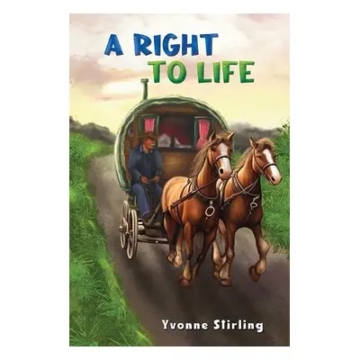 Right to Life - Stirling, Yvonne