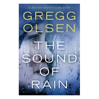 Sound of Rain - Olsen, Gregg