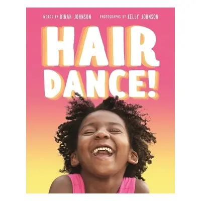 Hair Dance! - Johnson, Dinah