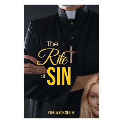 Rite of Sin - von Seidel, Stella