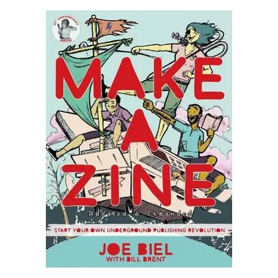 Make A Zine! - Biel, Joe