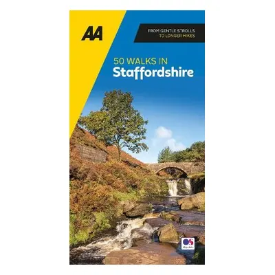 AA 50 Walks in Staffordshire