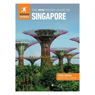 Mini Rough Guide to Singapore: Travel Guide with Free eBook - Guides, Rough