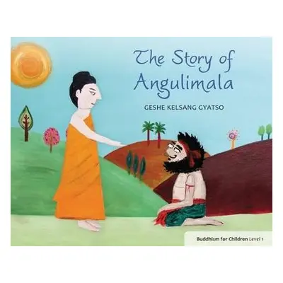 Story of Angulimala - Gyatso, Geshe Kelsang