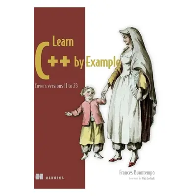 Learn C++ by Example - Buontempo, Frances