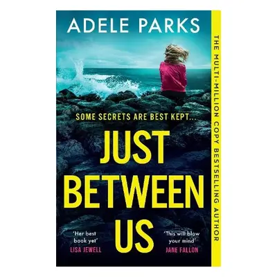 Just Between Us - Parks, Adele