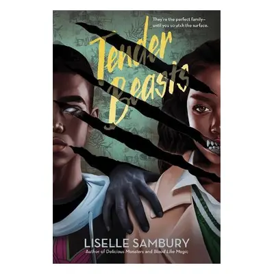 Tender Beasts - Sambury, Liselle