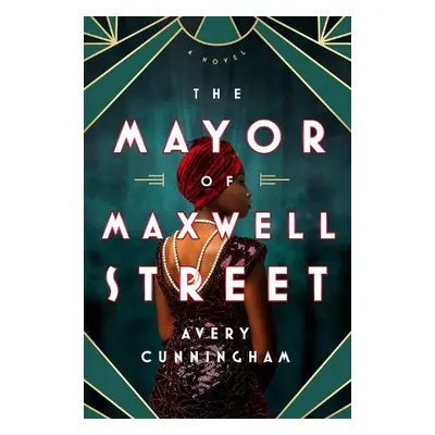 Mayor of Maxwell Street - Cunningham, Avery