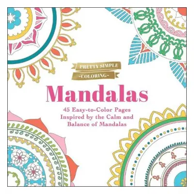 Pretty Simple Coloring: Mandalas - Adams Media