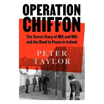 Operation Chiffon - Taylor, Peter