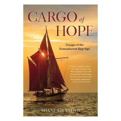 Cargo of Hope - Granger, Shane