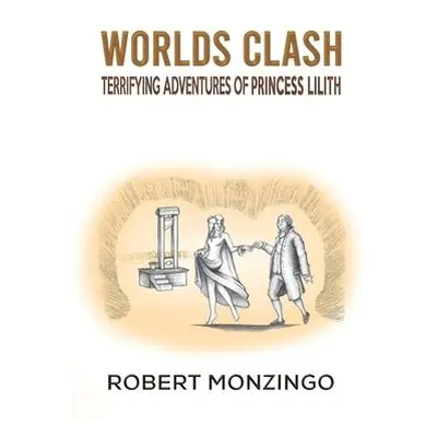 Worlds Clash - Monzingo, Robert