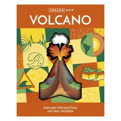 Inside Out Volcano - Editors of Chartwell Books