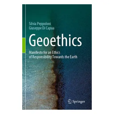 Geoethics - Peppoloni, Silvia a Di Capua, Giuseppe