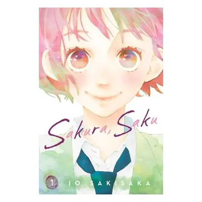 Sakura, Saku, Vol. 1 - Sakisaka, Io