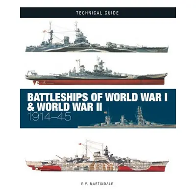 Battleships of World War I a World War II - Martindale, E V