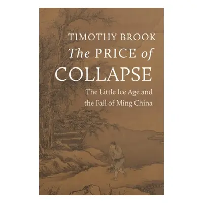 Price of Collapse - Brook, Timothy