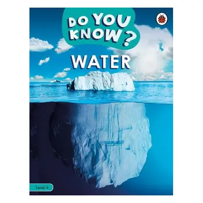 Do You Know? Level 4 - Water - Ladybird