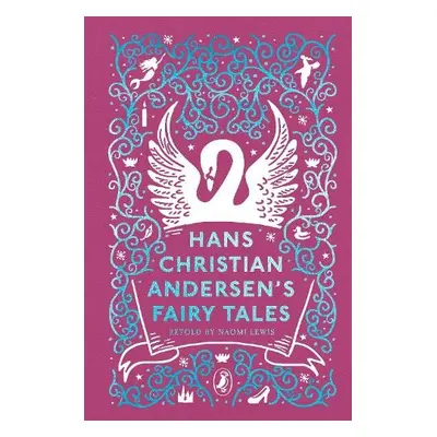 Hans Christian Andersen's Fairy Tales - Andersen, Hans Christian