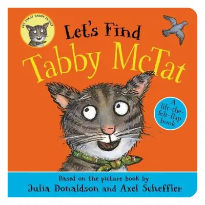 Let's Find Tabby McTat - Donaldson, Julia