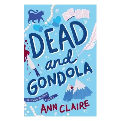 Dead and Gondola - Claire, Ann