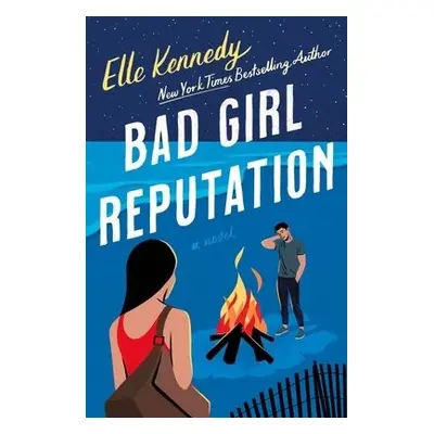 Bad Girl Reputation - Kennedy, Elle