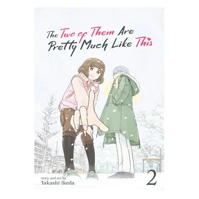 Two of Them Are Pretty Much Like This Vol. 2 - Ikeda, Takashi