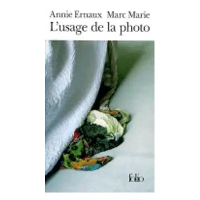 L'usage de la photo - Ernaux, Annie