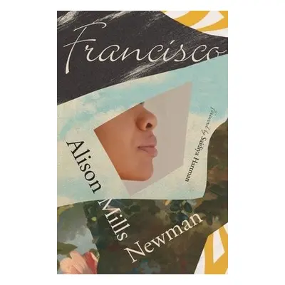 Francisco - Mills Newman, Alison